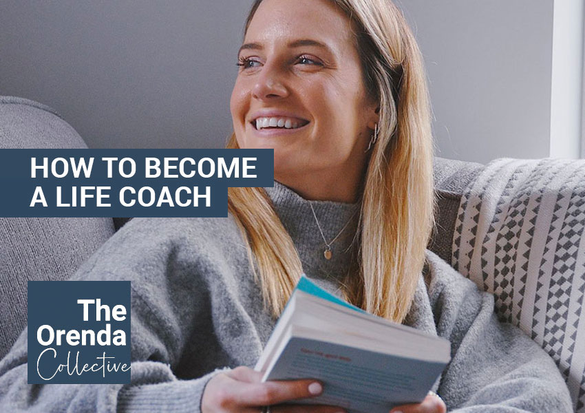 How To Become A Life Coach | Accounting Guide | Orenda Collective
